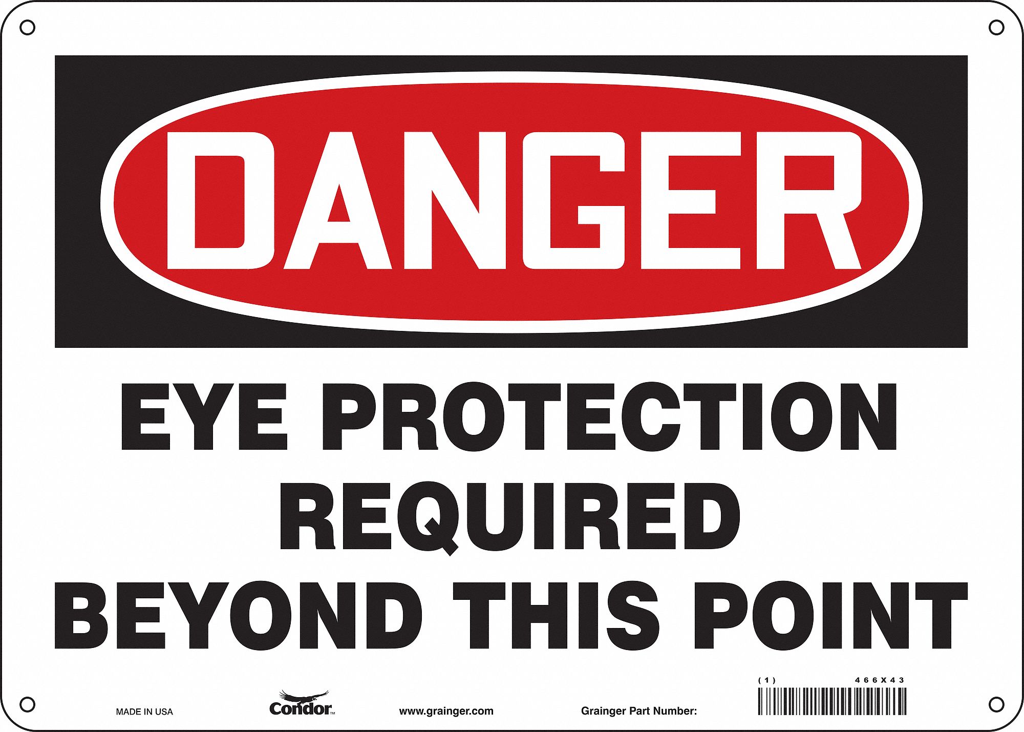 Safety Sign: Aluminum, Mounting Holes Sign Mounting, 10 in x 14 in Nominal Sign Size, 0.032 in Thick