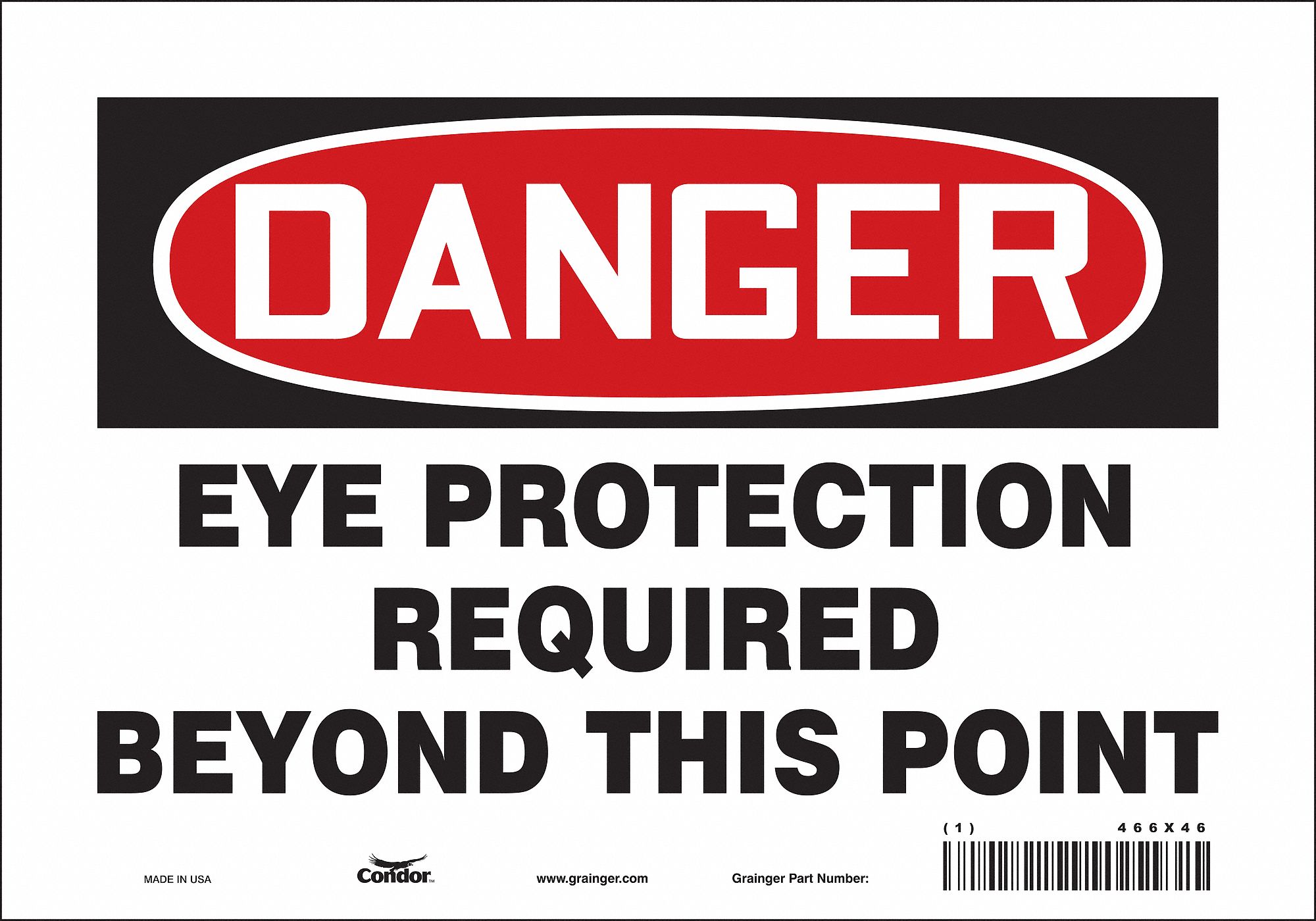 CONDOR Safety Sign, Sign Format Traditional OSHA, Eye Protection Required Beyond This Point