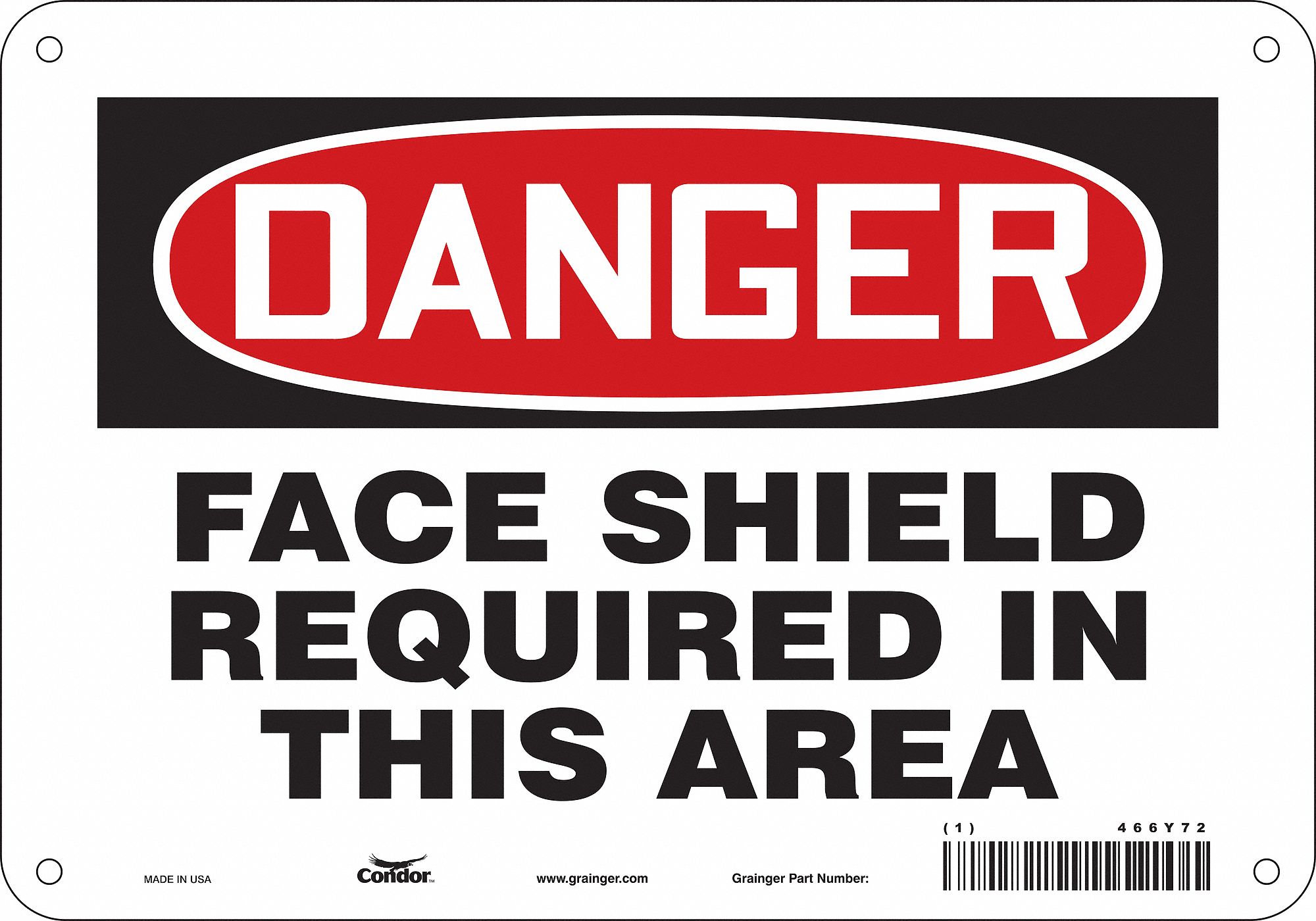 Safety Sign: Aluminum, Mounting Holes Sign Mounting, 7 in x 10 in Nominal Sign Size, 0.032 in Thick