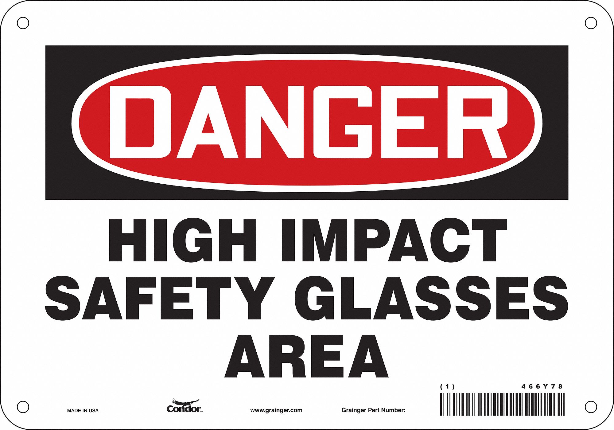 Safety Sign: Aluminum, Mounting Holes Sign Mounting, 7 in x 10 in Nominal Sign Size, 0.032 in Thick