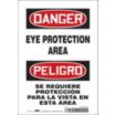 Danger/Peligro: Eye Protection Area/Se Requiere Proteccion Para La Vista En Esta Area Signs