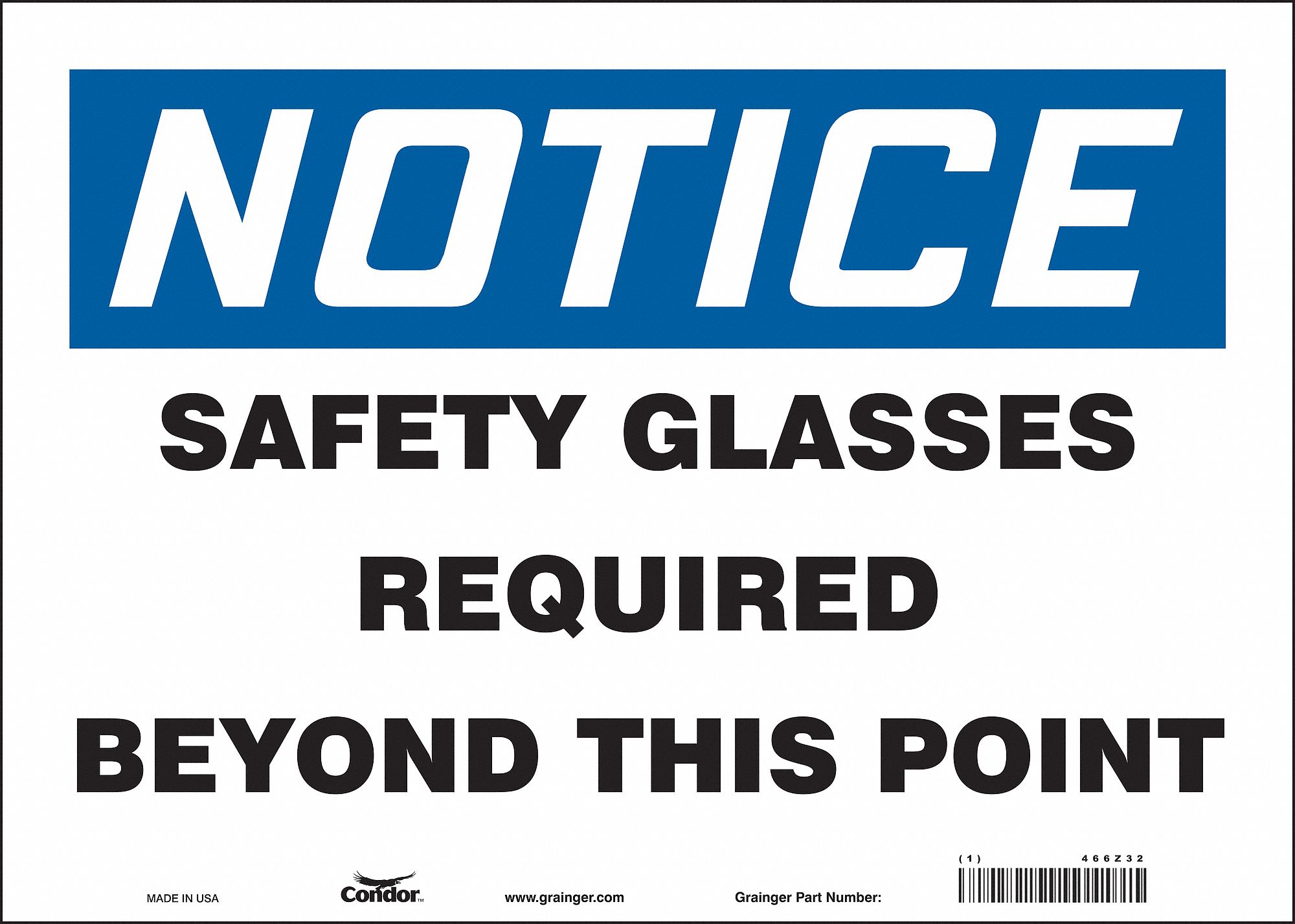 SAFETY SIGN, VINYL, ADHESIVE MOUNT, 10 X 14 IN, NOT RETROREFLECTIVE, SAFETY GLASSES REQUIRED BEYOND THIS POINT