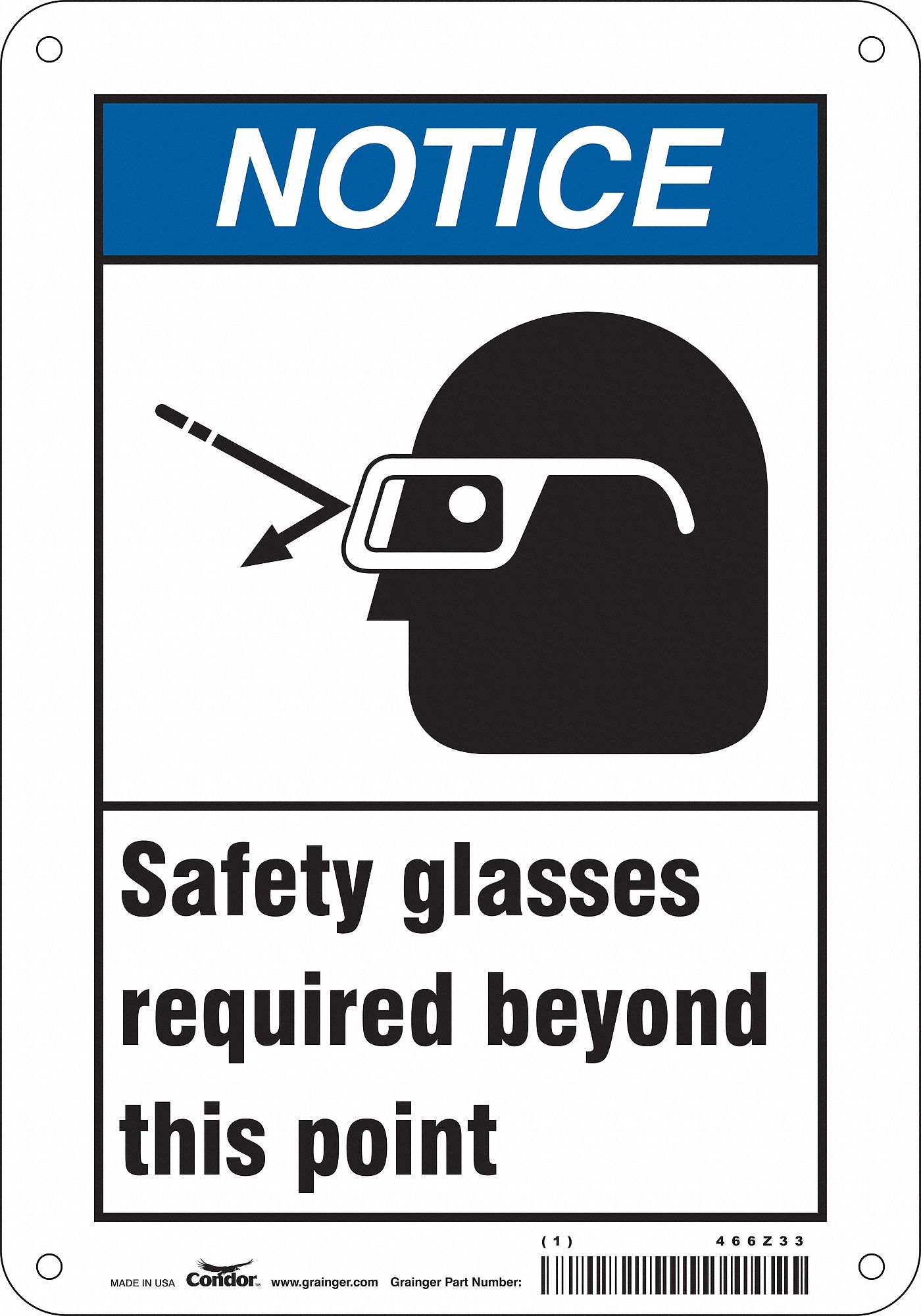 Safety Sign: Aluminum, Mounting Holes Sign Mounting, 10 in x 7 in Nominal Sign Size, 0.032 in Thick