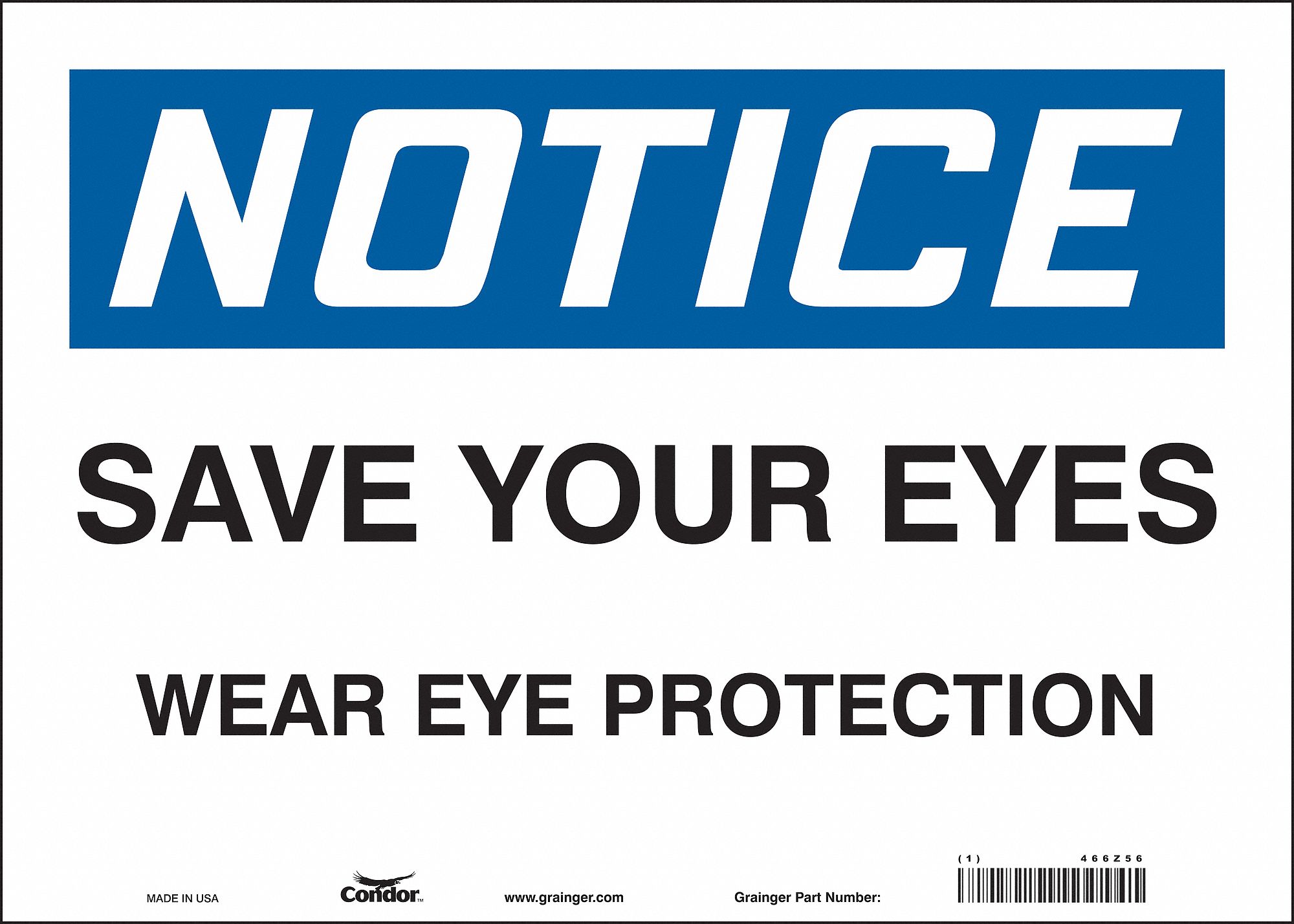 Safety Sign: Vinyl, Adhesive Sign Mounting, 10 in x 14 in Nominal Sign Size, Not Retroreflective