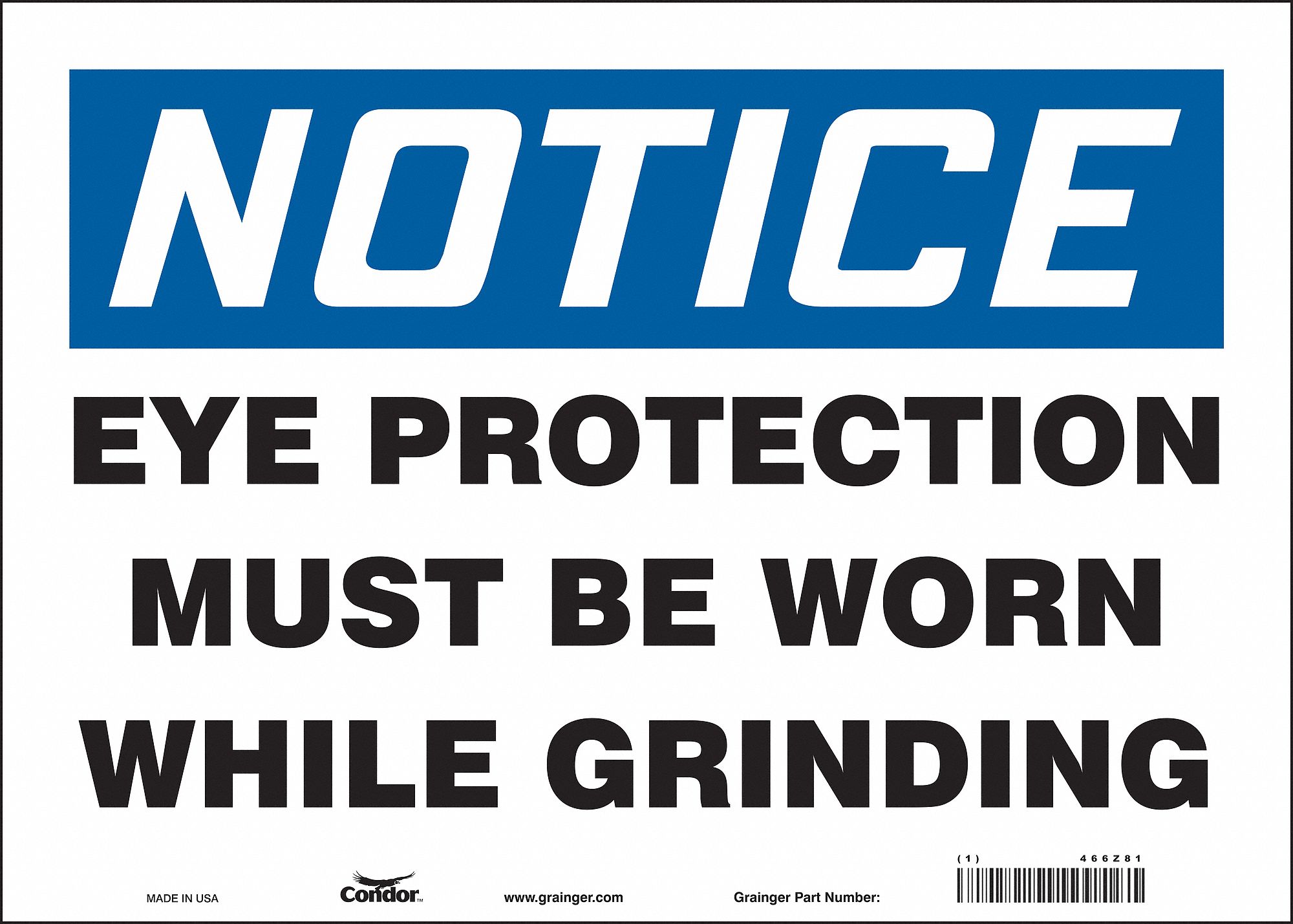 Safety Sign: Vinyl, Adhesive Sign Mounting, 10 in x 14 in Nominal Sign Size, Not Retroreflective
