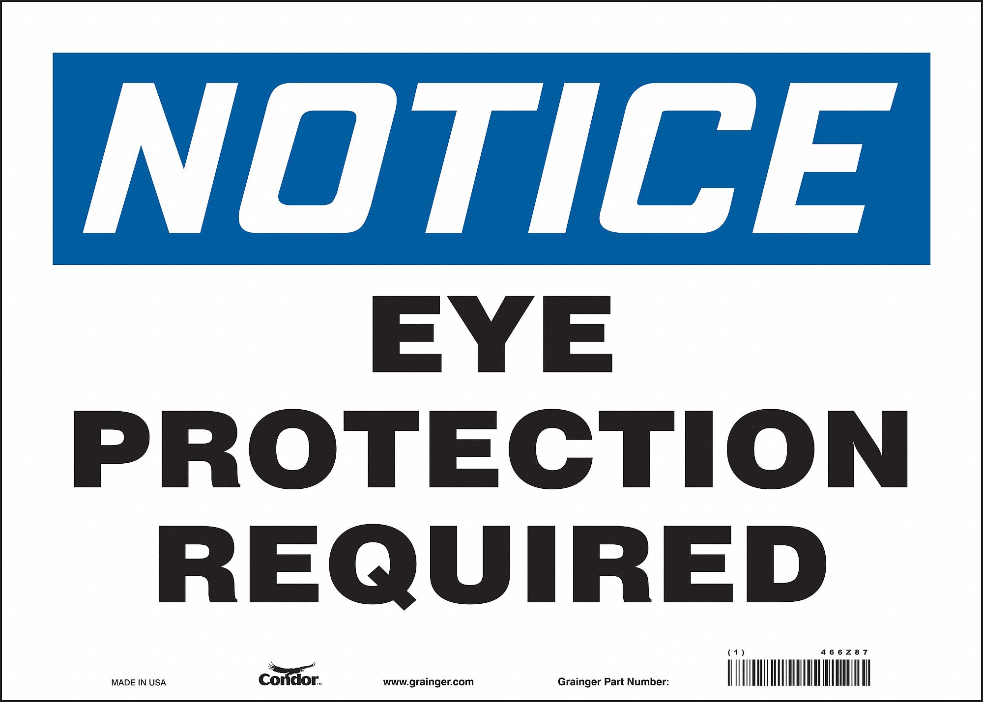 Safety Sign: Vinyl, Adhesive Sign Mounting, 10 in x 14 in Nominal Sign Size, Not Retroreflective
