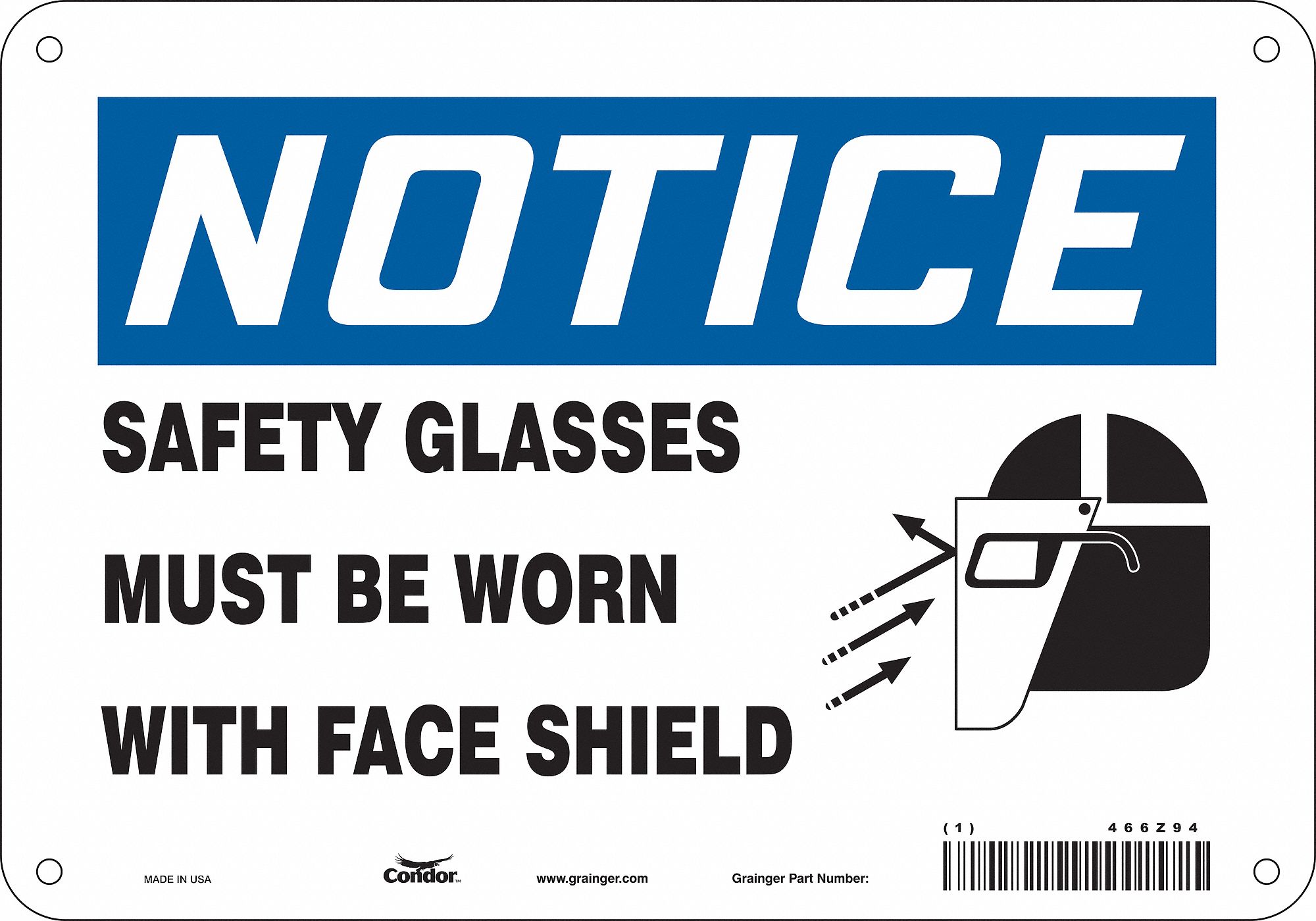 Safety Sign: Aluminum, Mounting Holes Sign Mounting, 7 in x 10 in Nominal Sign Size, 0.032 in Thick