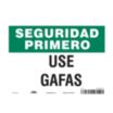 Seguridad Primero: Use Gafas Signs