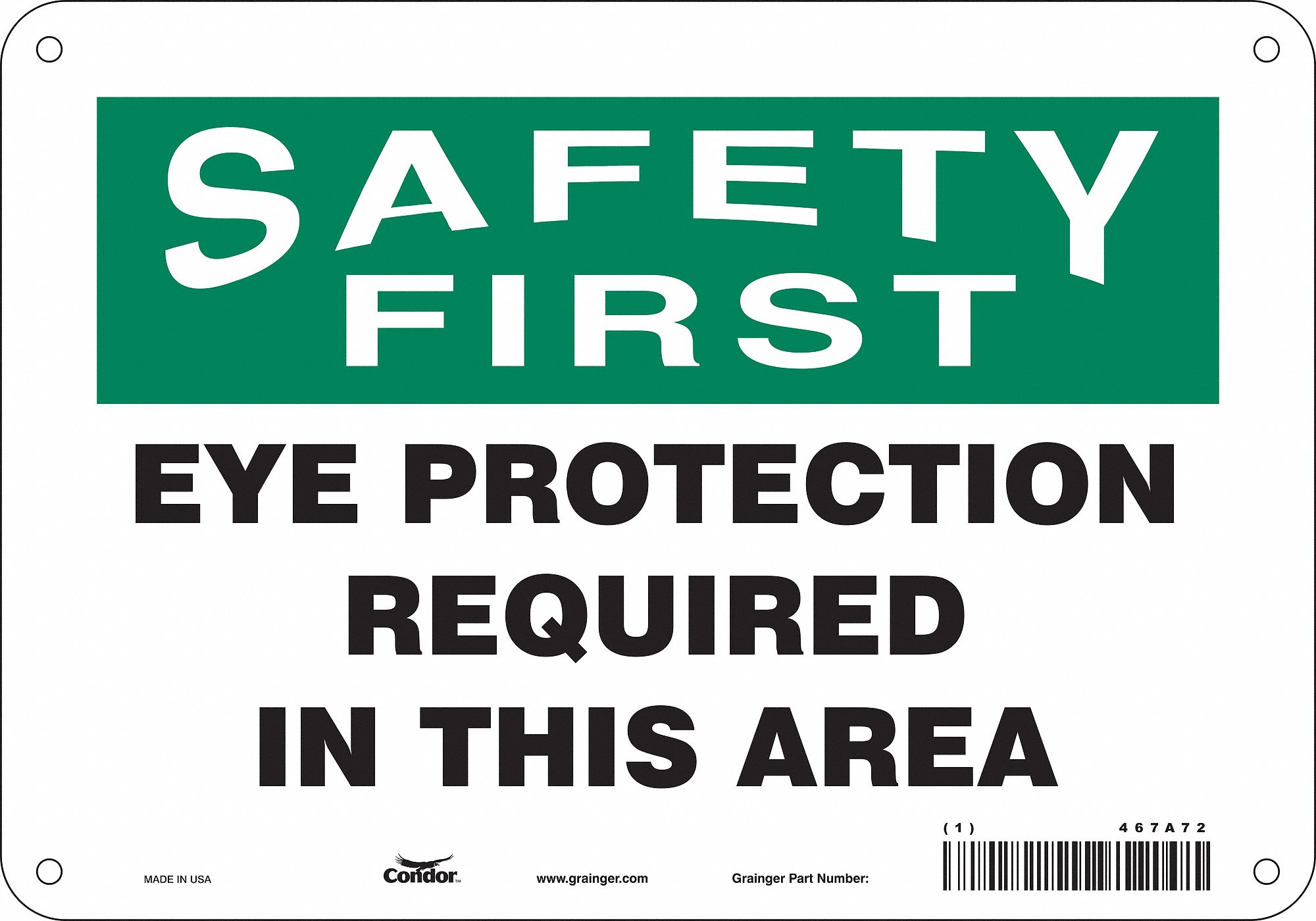 Safety Sign: Polyethylene, Mounting Holes Sign Mounting, 7 in x 10 in Nominal Sign Size, Wall