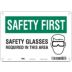 Safety First: Safety Glasses Required In This Area Signs