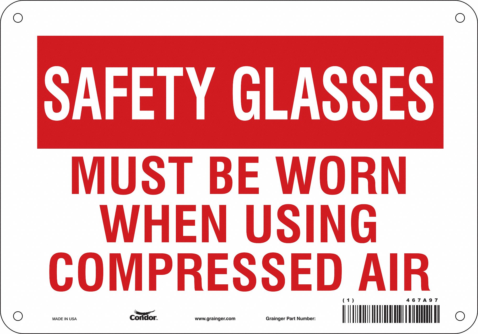 Safety Sign: Aluminum, Mounting Holes Sign Mounting, 7 in x 10 in Nominal Sign Size, 0.032 in Thick