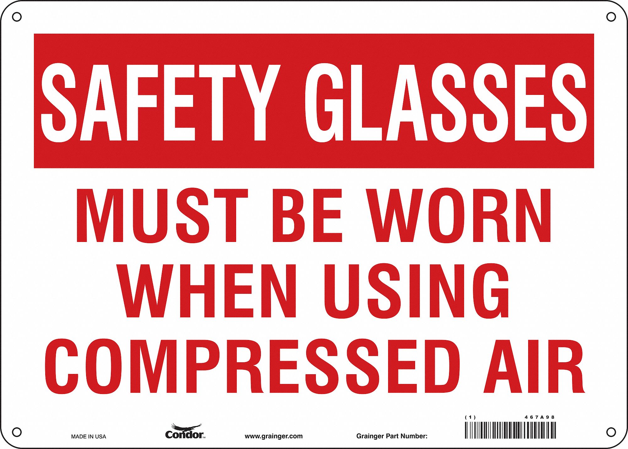 Safety Sign: Aluminum, Mounting Holes Sign Mounting, 10 in x 14 in Nominal Sign Size, 0.032 in Thick