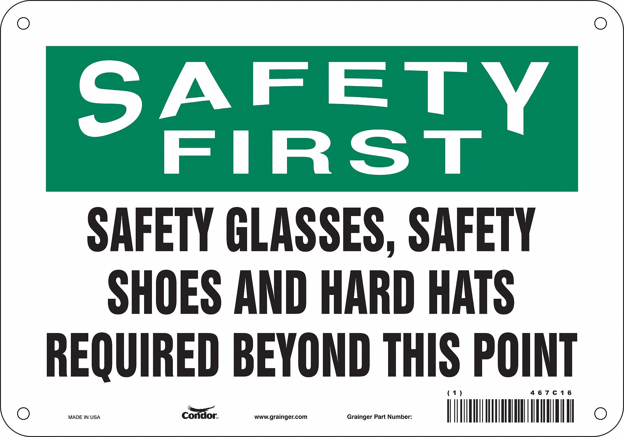 Safety Sign: Aluminum, Mounting Holes Sign Mounting, 7 in x 10 in Nominal Sign Size, 0.032 in Thick
