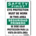 Safety First/Seguridad Primero: Eye Protection Must Be Worn In This Area/Se Debe Usar Proteccion Para La Vista En Esta Area Signs