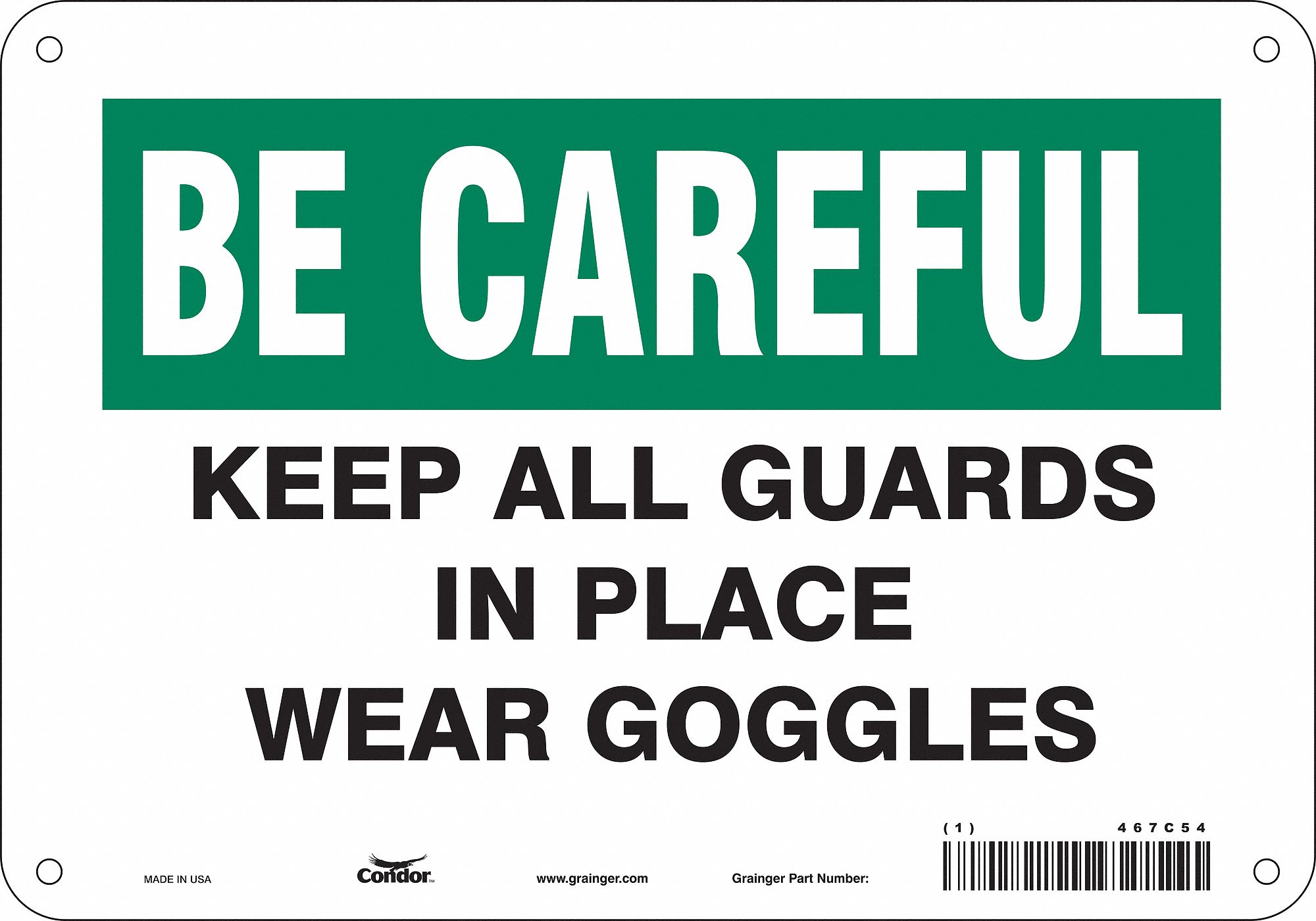 Safety Sign: Aluminum, Mounting Holes Sign Mounting, 7 in x 10 in Nominal Sign Size, 0.032 in Thick