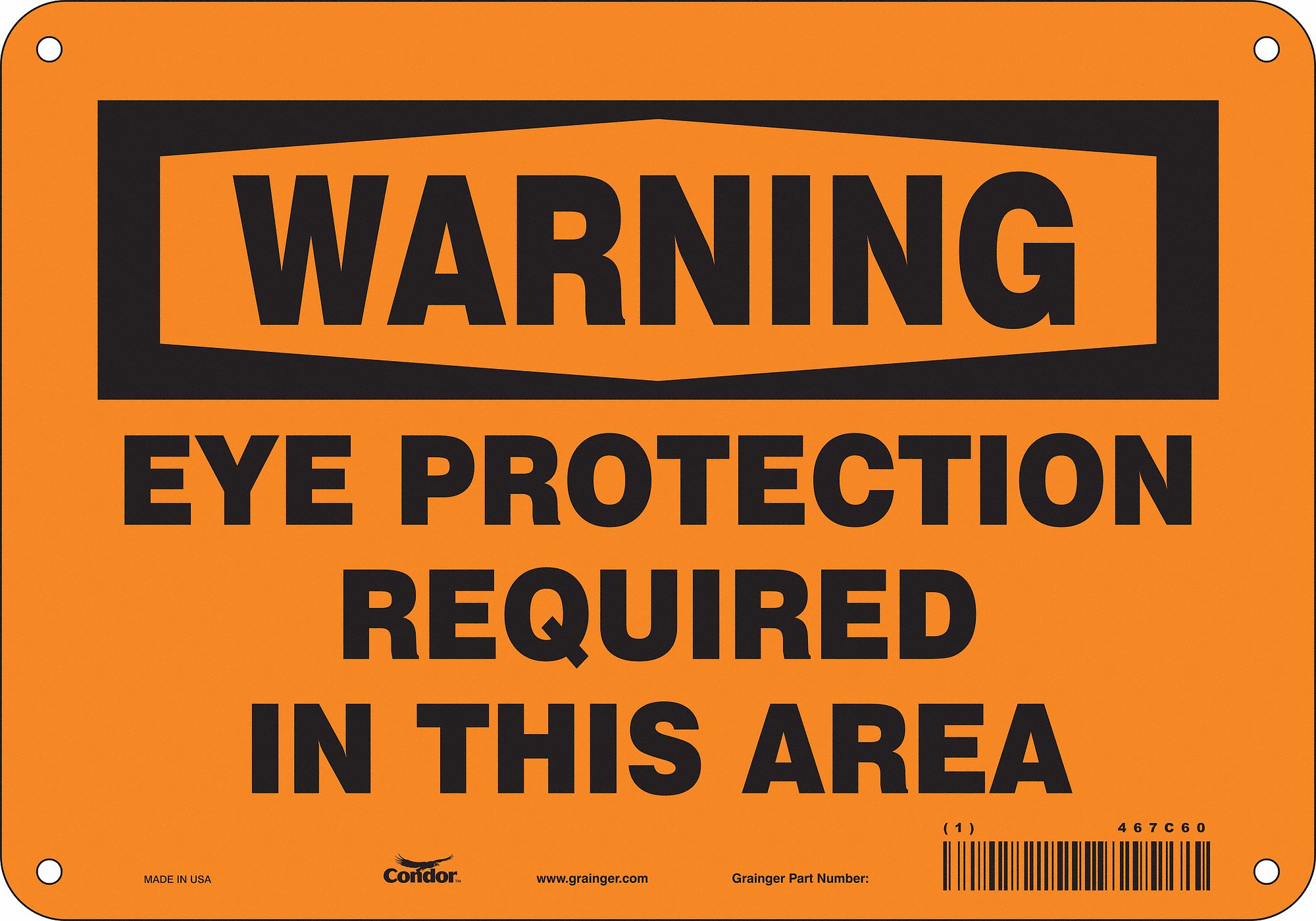 Safety Sign: Aluminum, Mounting Holes Sign Mounting, 7 in x 10 in Nominal Sign Size, 0.032 in Thick