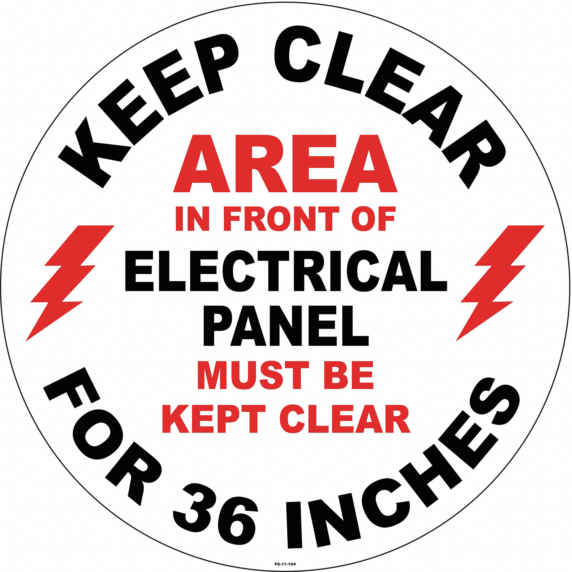 ANTI-SLIP FLOOR SIGN, VINYL, ADHESIVE MOUNT, 17X17 IN, 0.012 IN THICK, KEEP AREA IN FRONT OF ELECTRICAL PANEL CLEAR