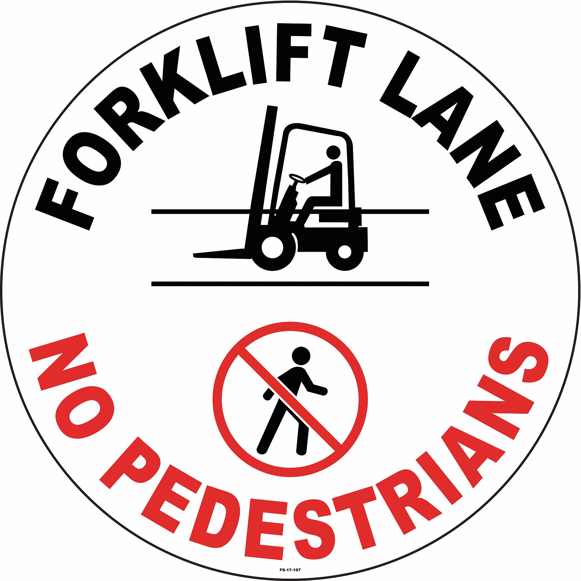 ANTI-SLIP FLOOR SIGN, VINYL, ADHESIVE MOUNT, 17 IN X 17 IN NOMINAL SIGN SIZE, 0.012 IN THICK, FORKLIFT LANE