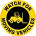 Watch for Moving Vehicles Floor Signs