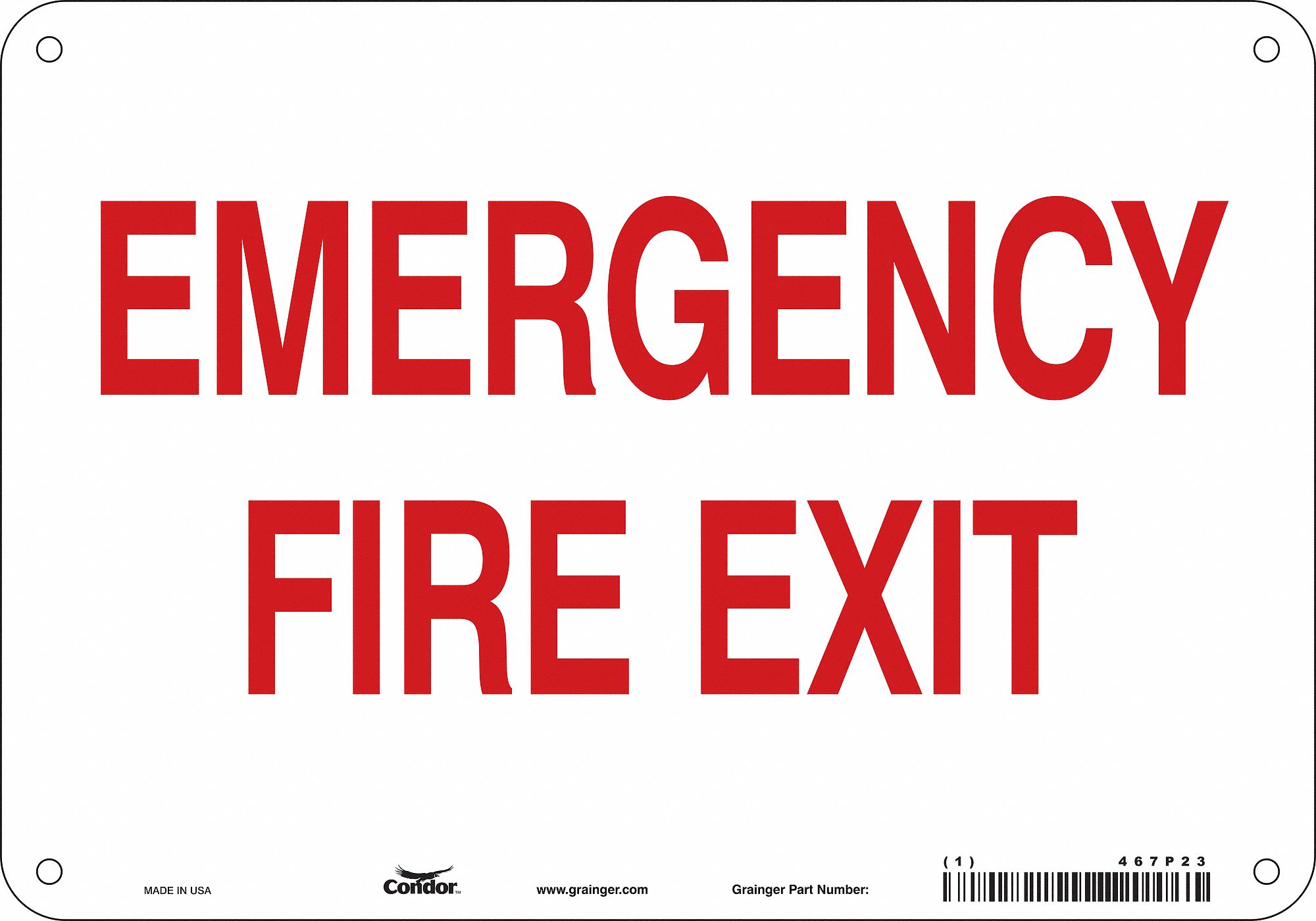 SAFETY SIGN, ALUMINUM, MOUNTING HOLES, 7 IN X 10 IN NOMINAL SIGN SIZE, 0.032 IN THICK, EMERGENCY FIRE EXIT