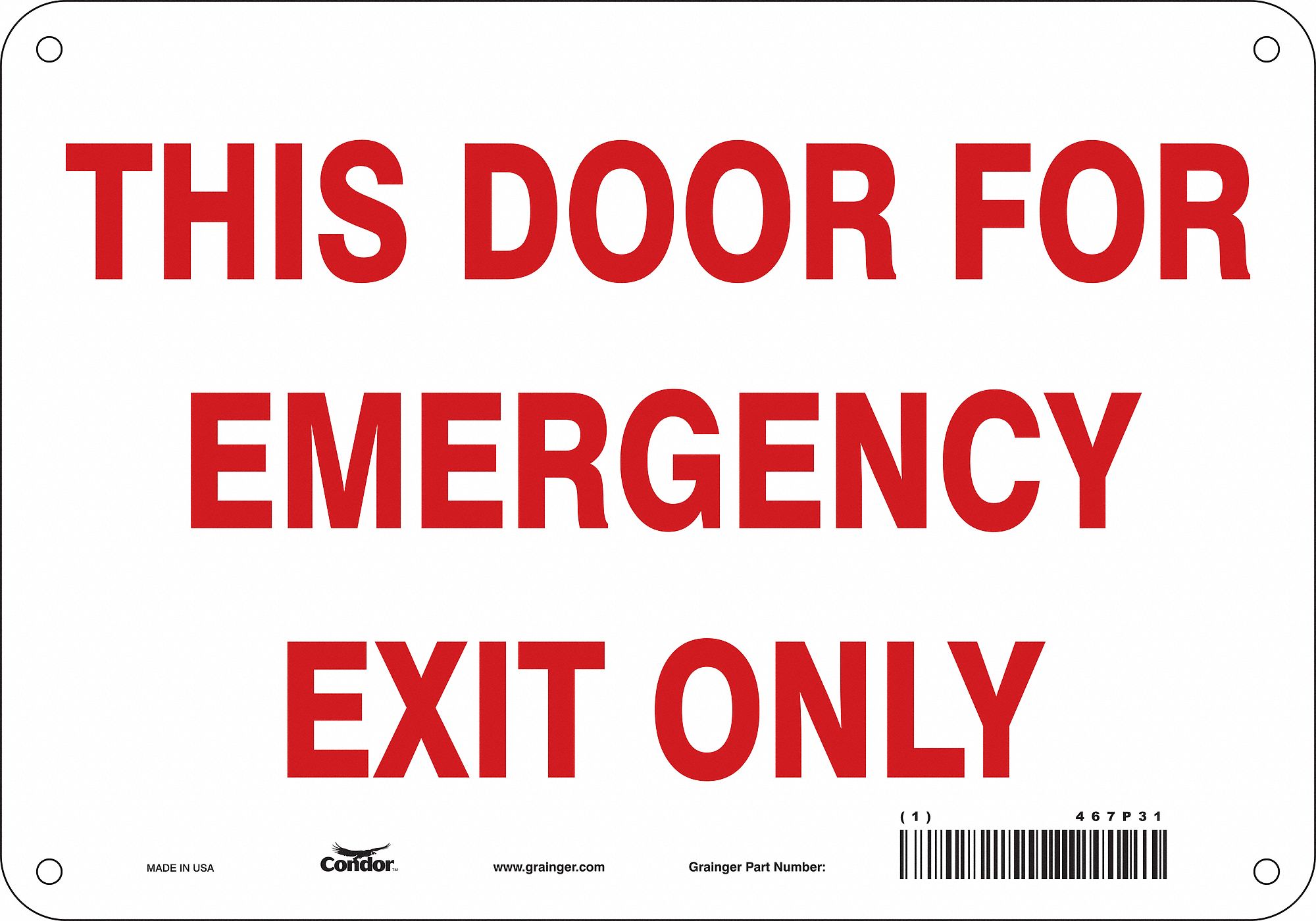 Safety Sign: Polyethylene, Mounting Holes Sign Mounting, 7 in x 10 in Nominal Sign Size