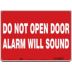 Do Not Open Door Alarm Will Sound Signs