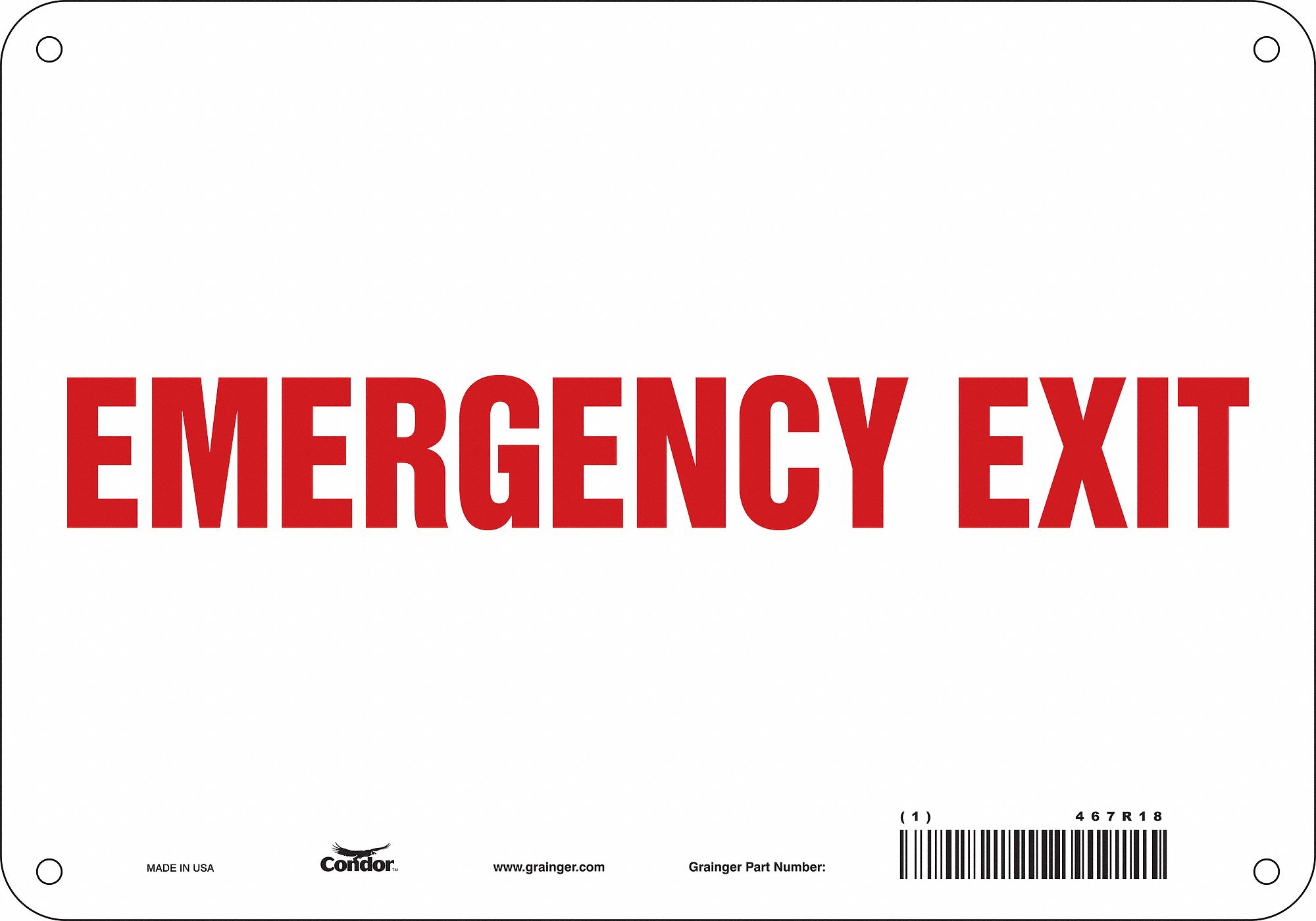 SAFETY SIGN, ALUMINUM, MOUNTING HOLES, 7 IN X 10 IN NOMINAL SIGN SIZE, 0.032 IN THICK, EMERGENCY EXIT