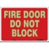 Fire Door Do Not Block Signs