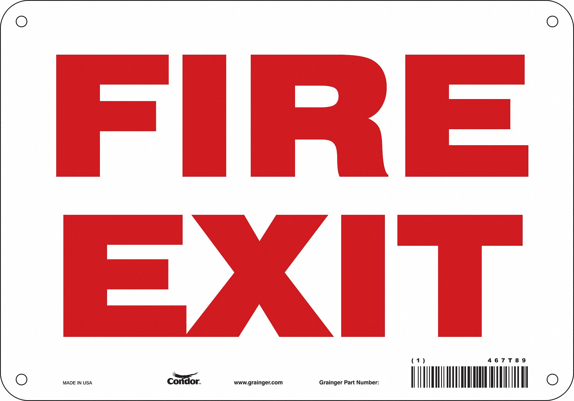 SAFETY SIGN, ALUMINUM, MOUNTING HOLES, 7 IN X 10 IN NOMINAL SIGN SIZE, 0.032 IN THICK, FIRE EXIT