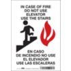 In Case Of Fire Do Not Use Elevator Use The Stairs / En Caso De Incendio No Use El Elevador Use Las Escaleras Signs