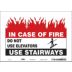 In Case Of Fire Do Not Use Elevators Use Stairways Signs