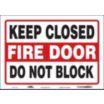 Fire Door: Keep Closed Do Not Block Signs
