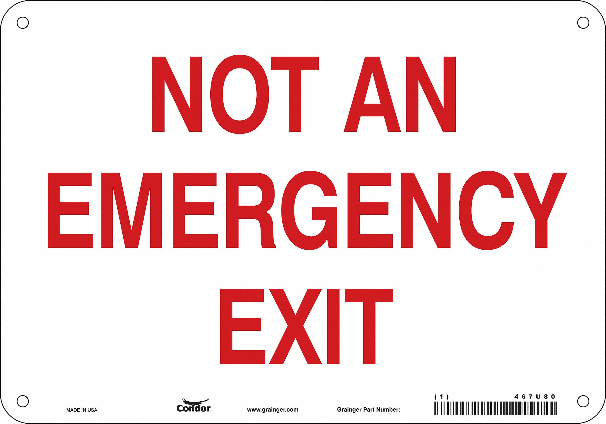 SAFETY SIGN, POLYETHYLENE, MOUNTING HOLES, 7 IN X 10 IN NOMINAL SIGN SIZE, NOT AN EMERGENCY EXIT