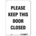 Please Keep This Door Closed Signs