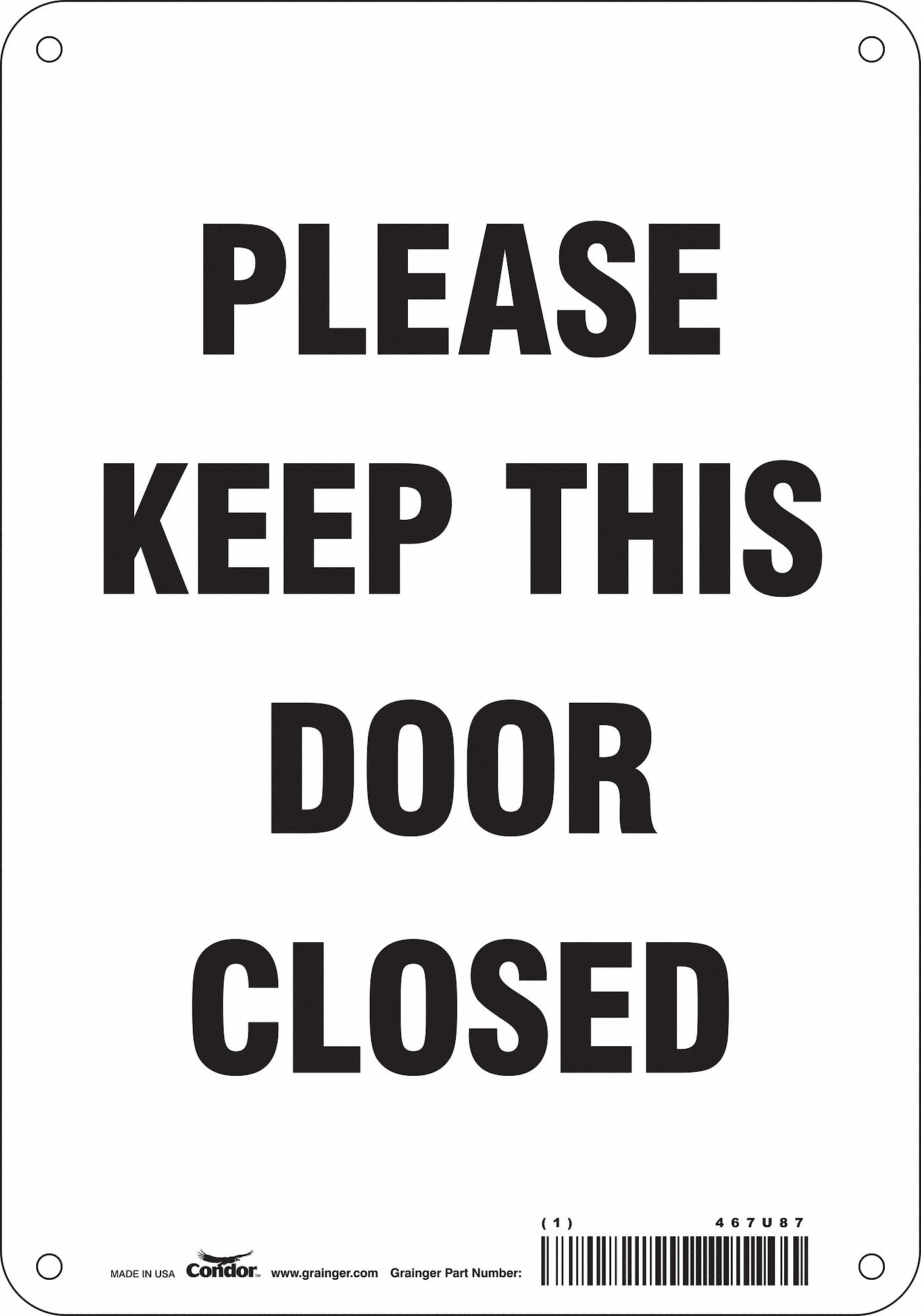 Safety Sign: Polyethylene, Mounting Holes Sign Mounting, 10 in x 7 in Nominal Sign Size, No Header