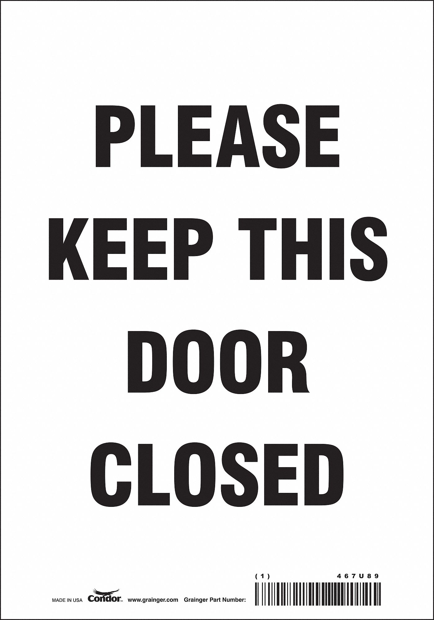 Safety Sign: Vinyl, Adhesive Sign Mounting, 10 in x 7 in Nominal Sign Size, Not Retroreflective