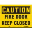 Caution: Fire Door Keep Closed Signs