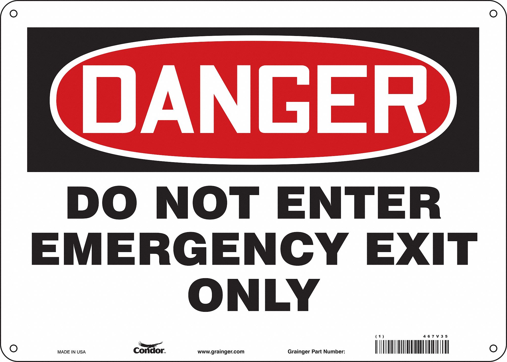SAFETY SIGN, ALUMINUM, MOUNTING HOLES, 10 IN X 14 IN NOMINAL SIGN SIZE, 0.032 IN THICK, DO NOT ENTER EMERGENCY EXIT ONLY