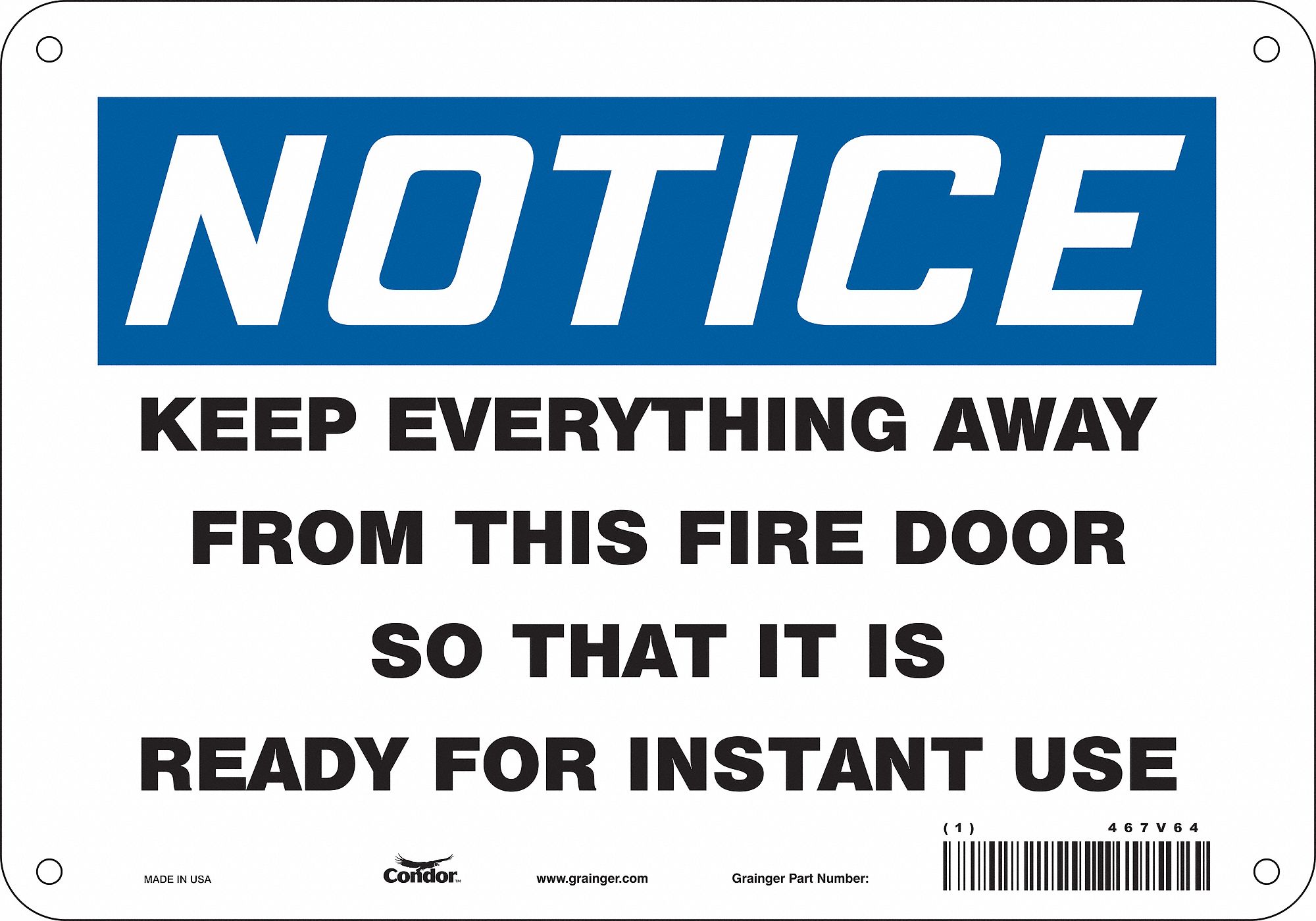 Safety Sign: Polyethylene, Mounting Holes Sign Mounting, 7 in x 10 in Nominal Sign Size, Notice