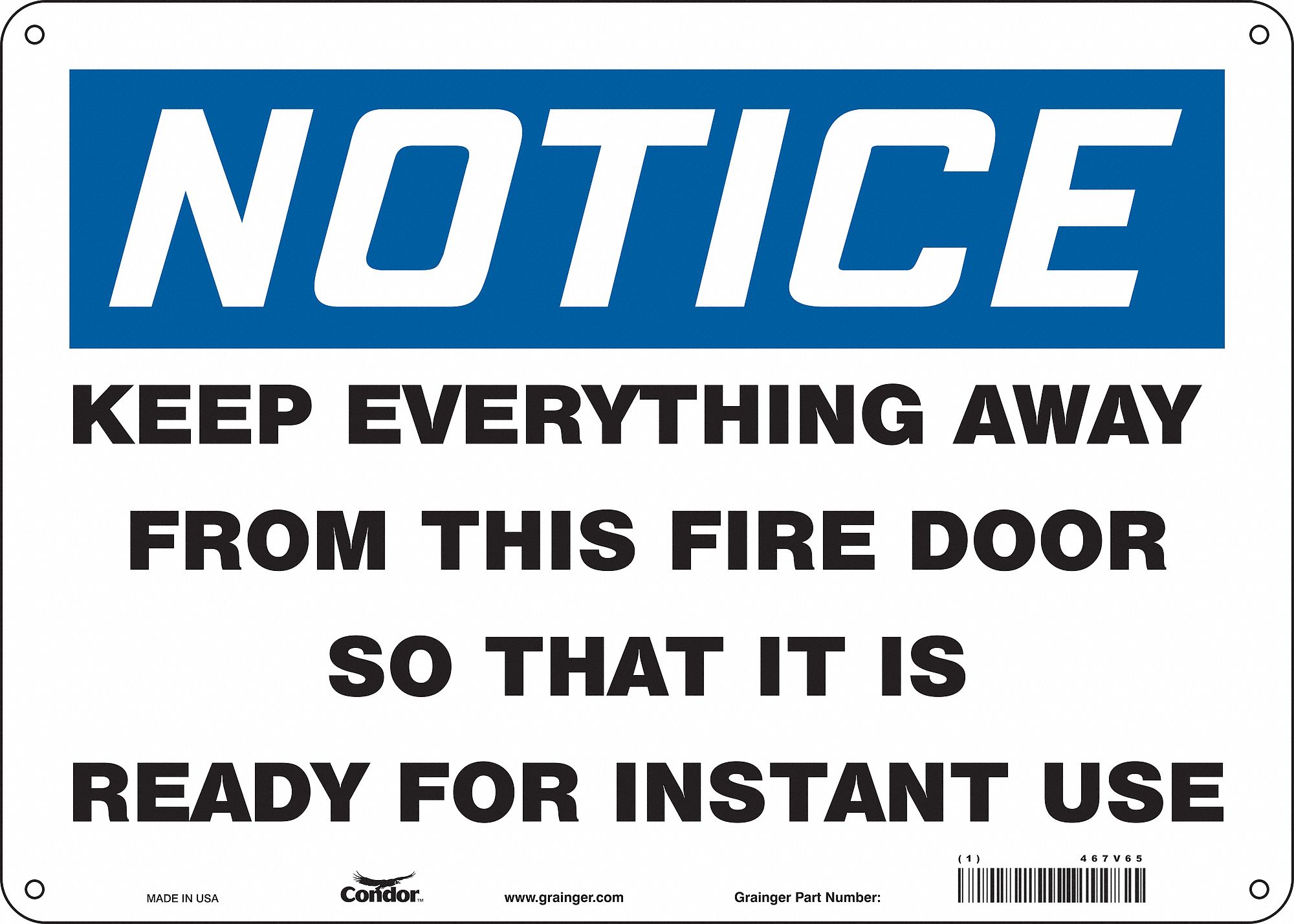 Safety Sign: Polyethylene, Mounting Holes Sign Mounting, 10 in x 14 in Nominal Sign Size, Notice