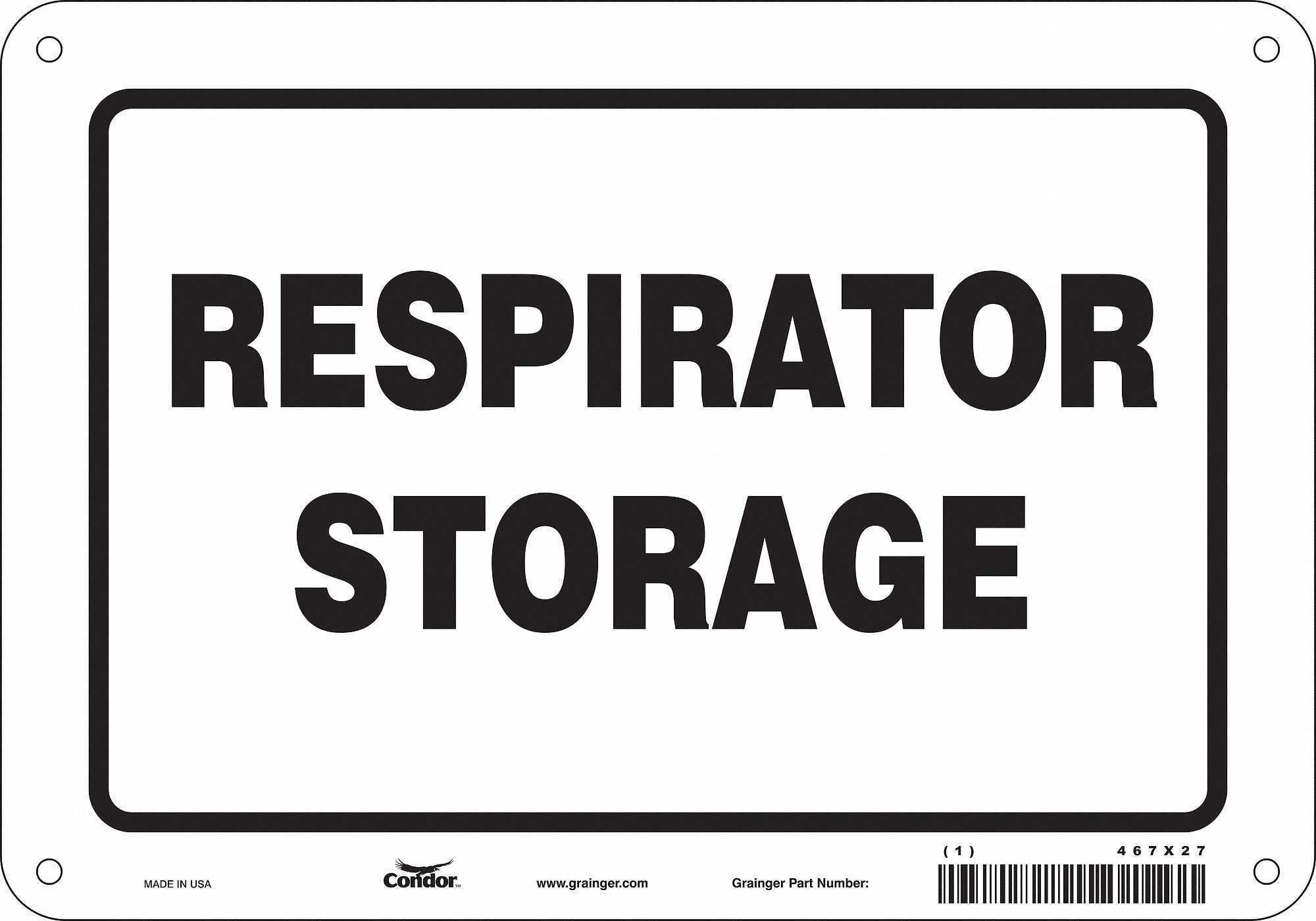 Safety Sign: Aluminum, Mounting Holes Sign Mounting, 7 in x 10 in Nominal Sign Size, 0.032 in Thick