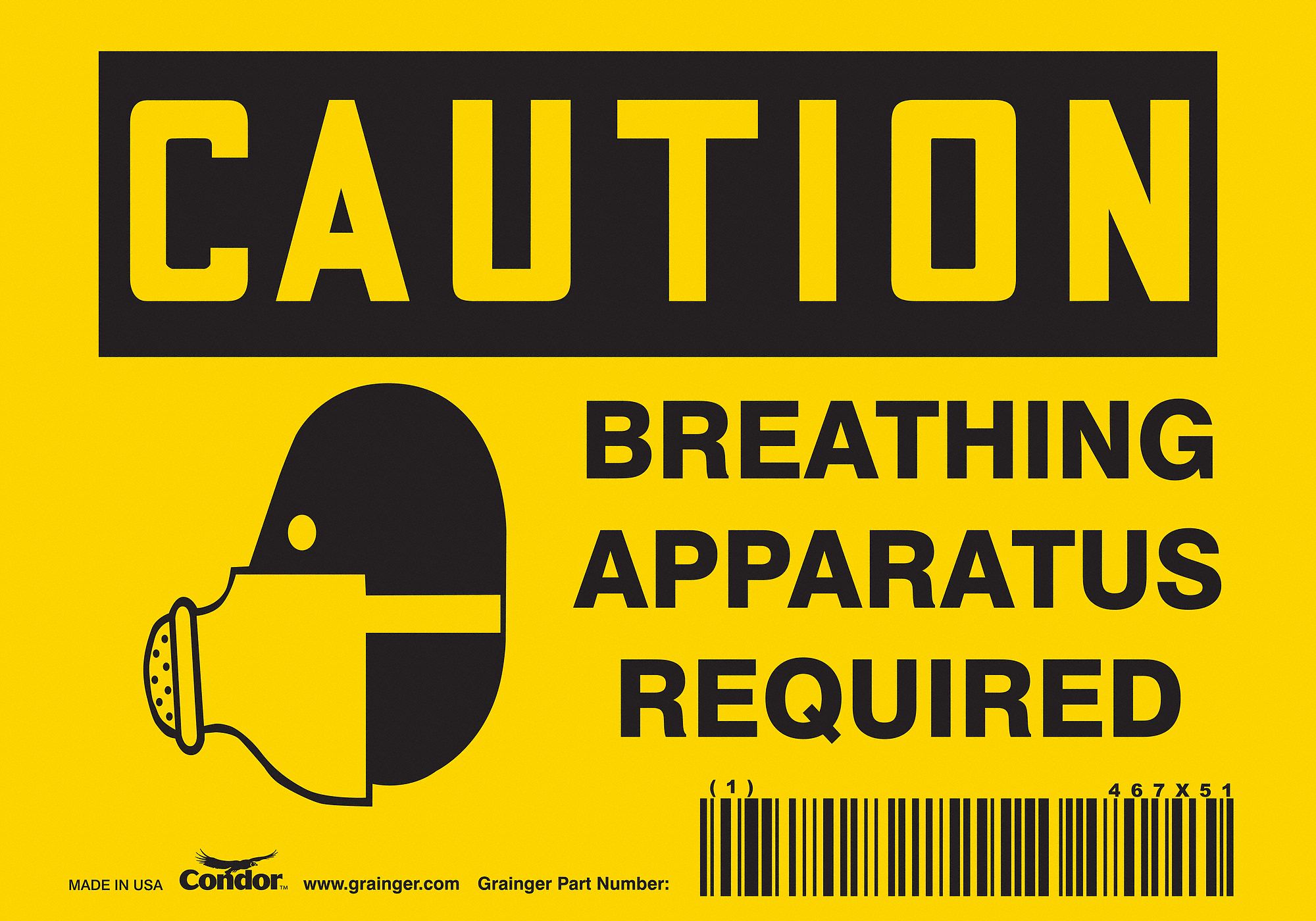 Safety Sign: Vinyl, Adhesive Sign Mounting, 3 1/2 in x 5 in Nominal Sign Size, Not Retroreflective
