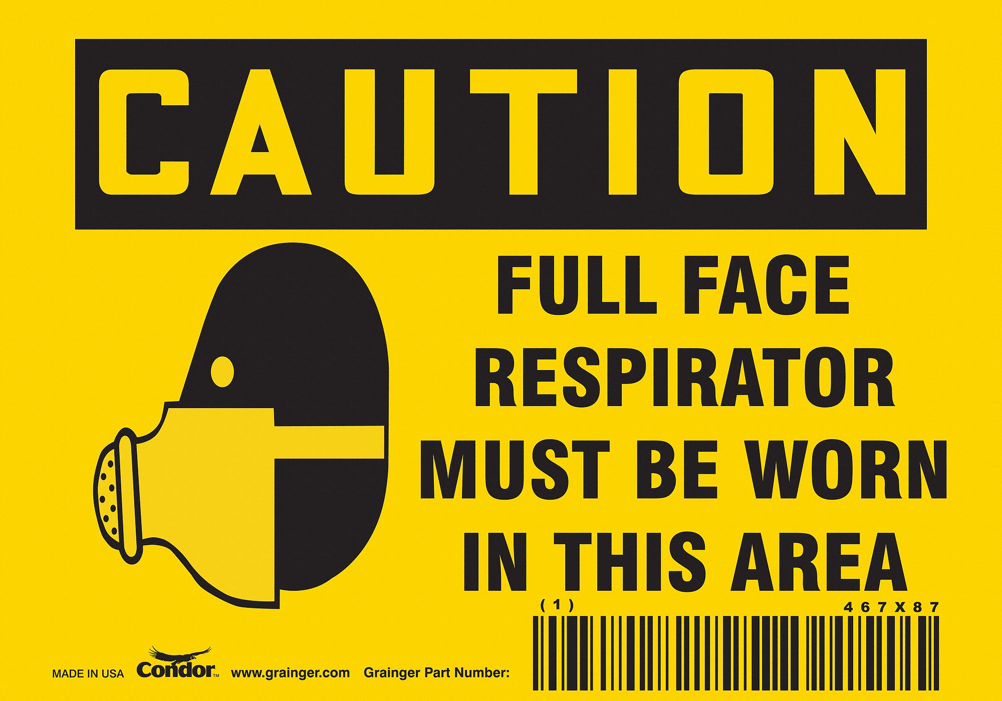 Safety Sign: Vinyl, Adhesive Sign Mounting, 3 1/2 in x 5 in Nominal Sign Size, Not Retroreflective