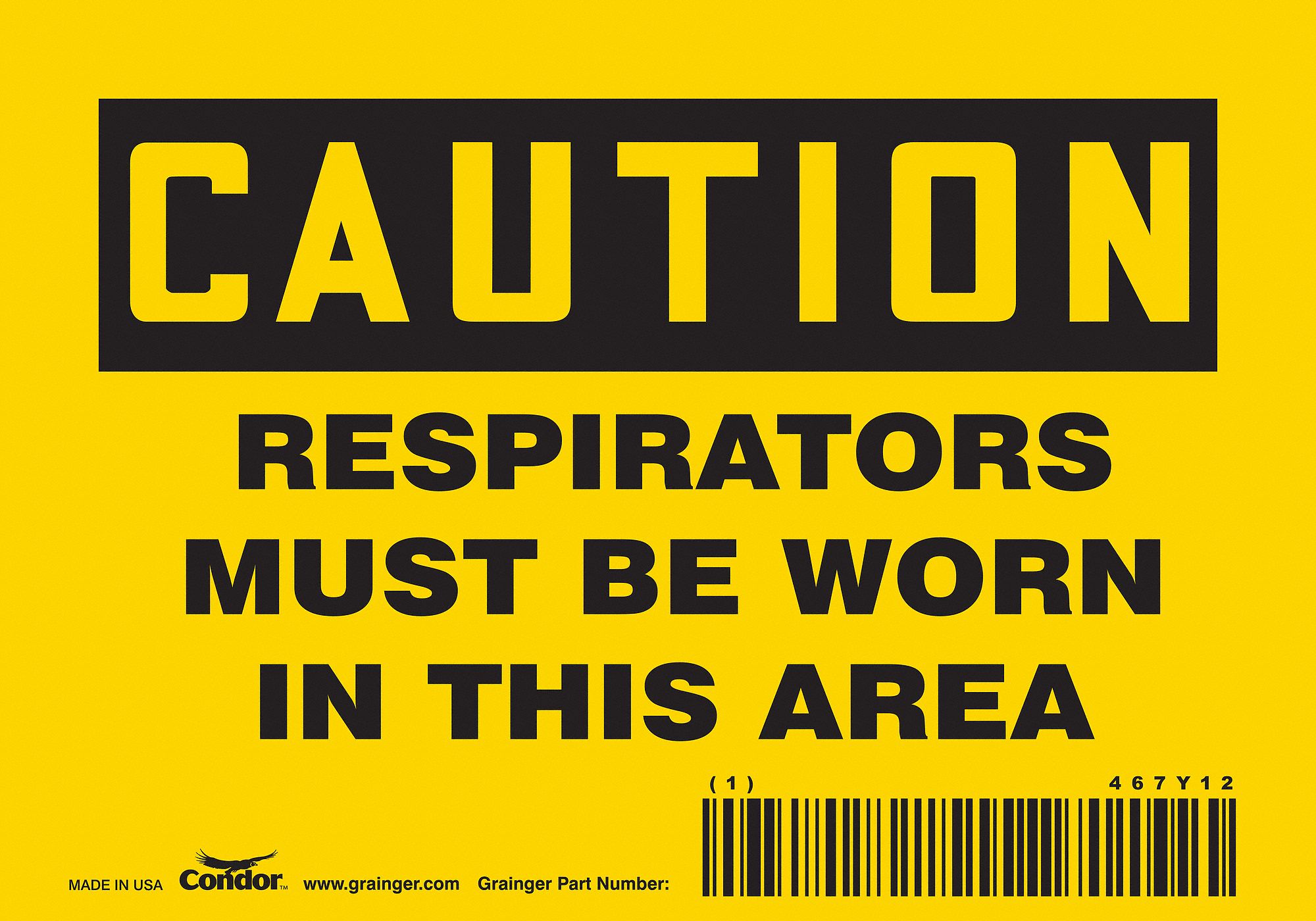 Safety Sign: Vinyl, Adhesive Sign Mounting, 3 1/2 in x 5 in Nominal Sign Size, Not Retroreflective