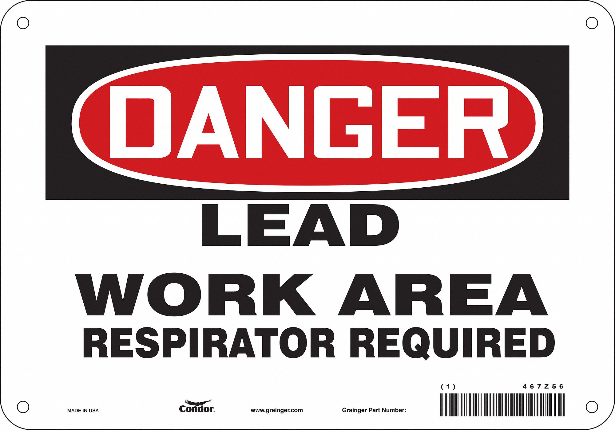 Safety Sign: Aluminum, Mounting Holes Sign Mounting, 7 in x 10 in Nominal Sign Size, 0.032 in Thick
