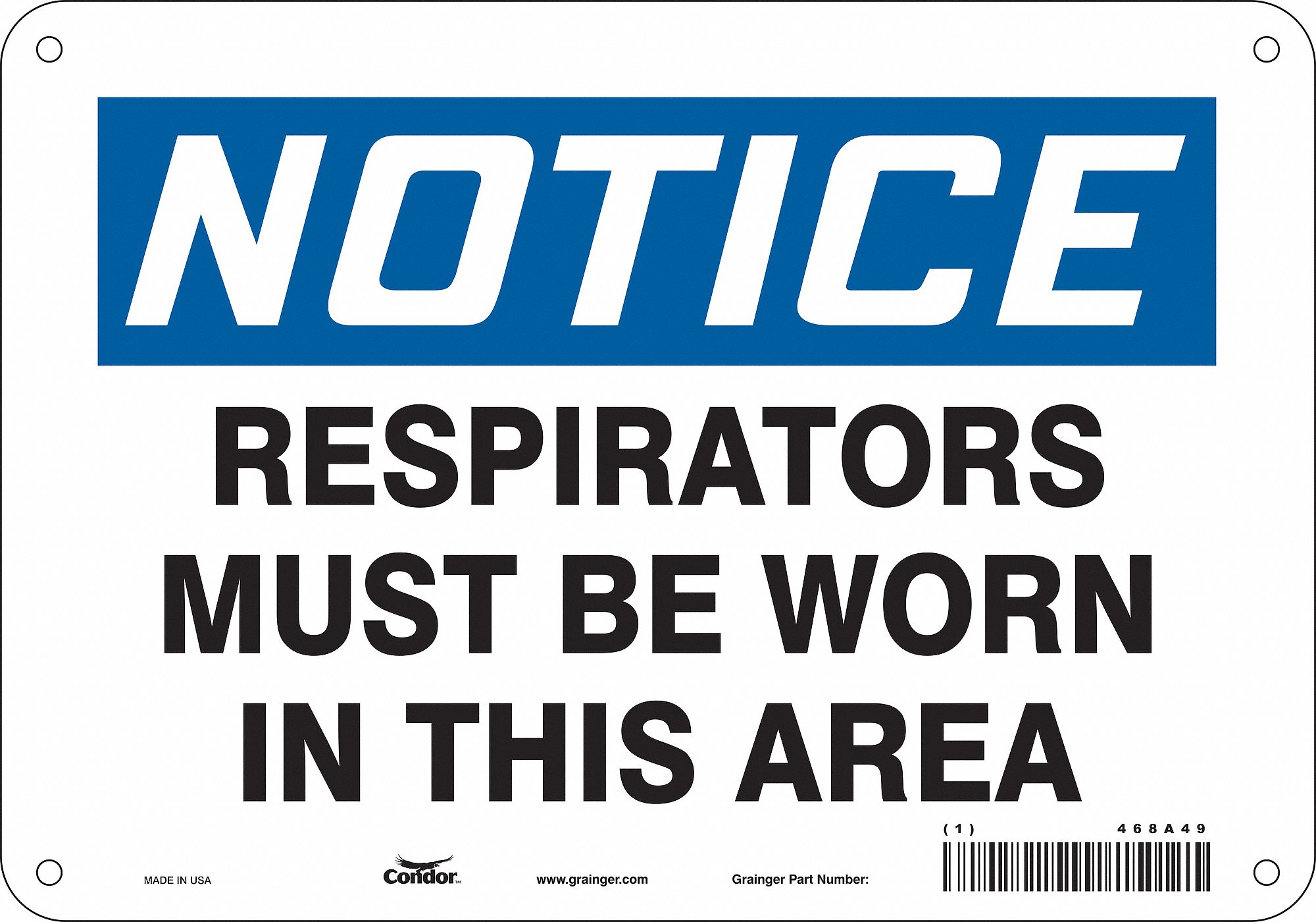 Safety Sign: Aluminum, Mounting Holes Sign Mounting, 7 in x 10 in Nominal Sign Size, 0.032 in Thick