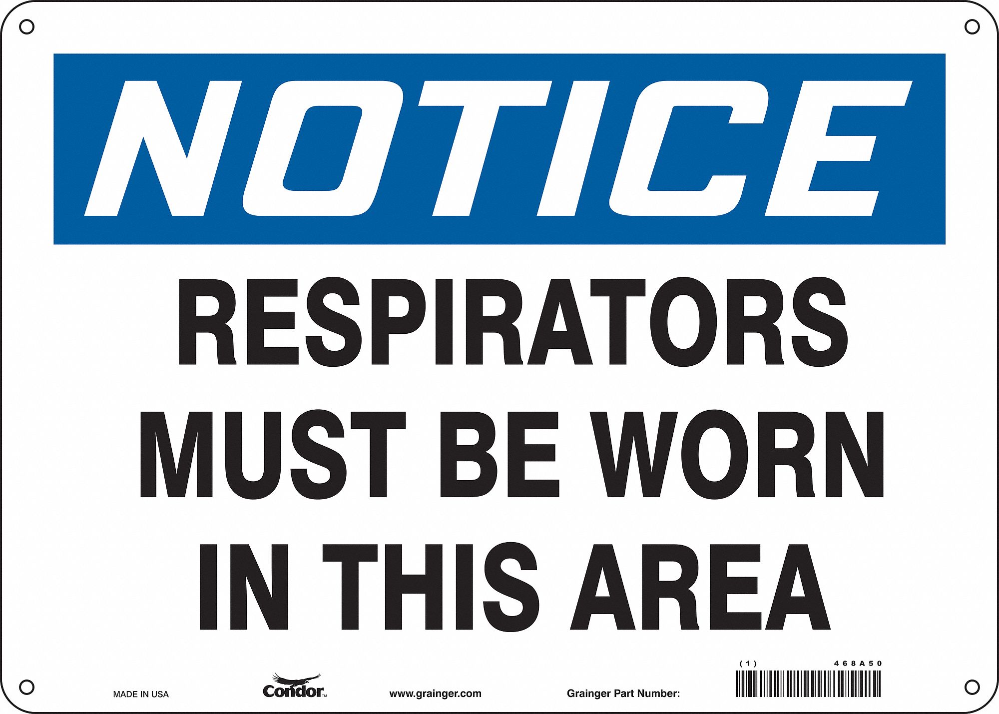 Safety Sign: Aluminum, Mounting Holes Sign Mounting, 10 in x 14 in Nominal Sign Size, 0.032 in Thick