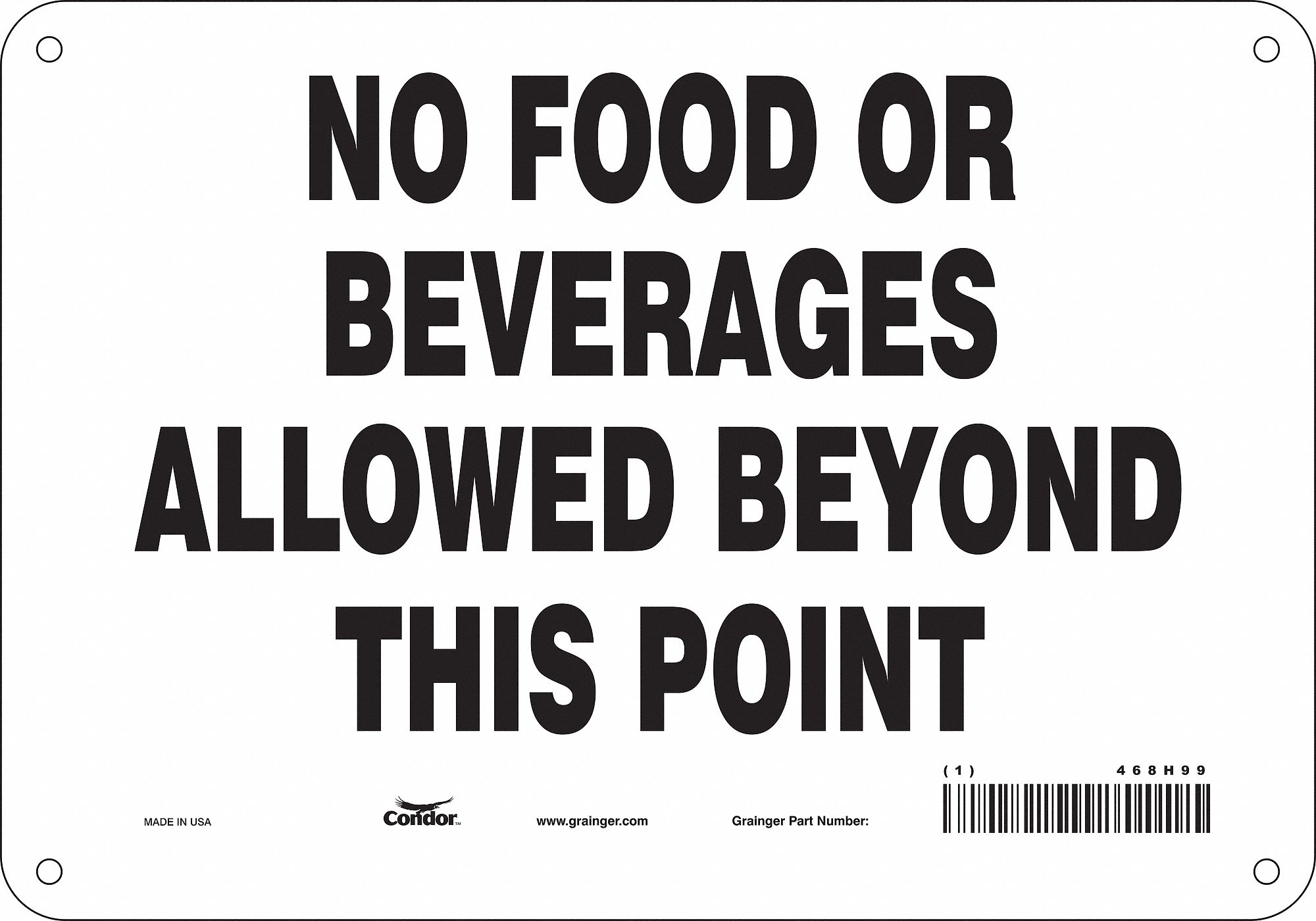 Safety Sign: Aluminum, Mounting Holes Sign Mounting, 7 in x 10 in Nominal Sign Size, 0.032 in Thick