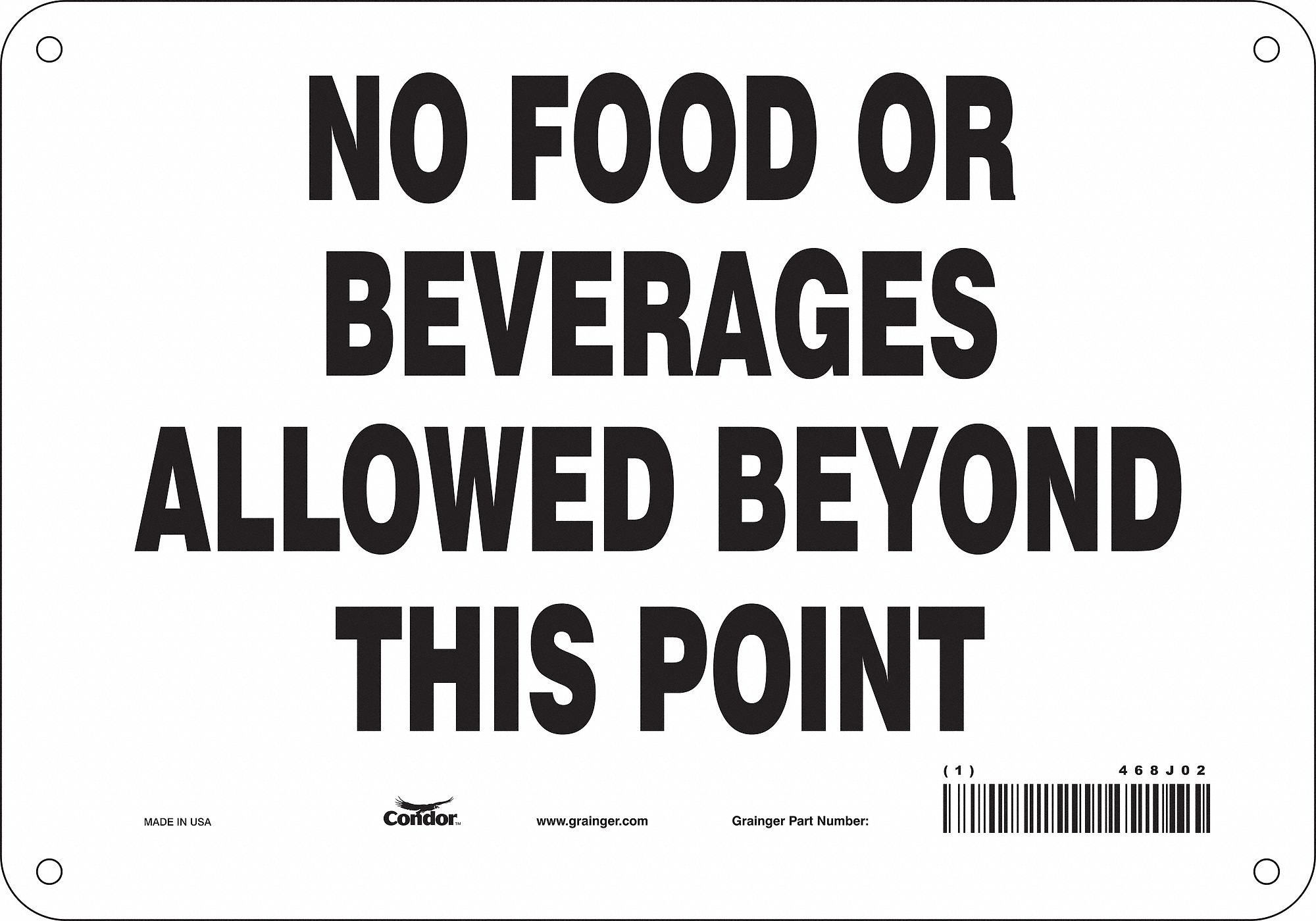 Safety Sign: Polyethylene, Mounting Holes Sign Mounting, 7 in x 10 in Nominal Sign Size