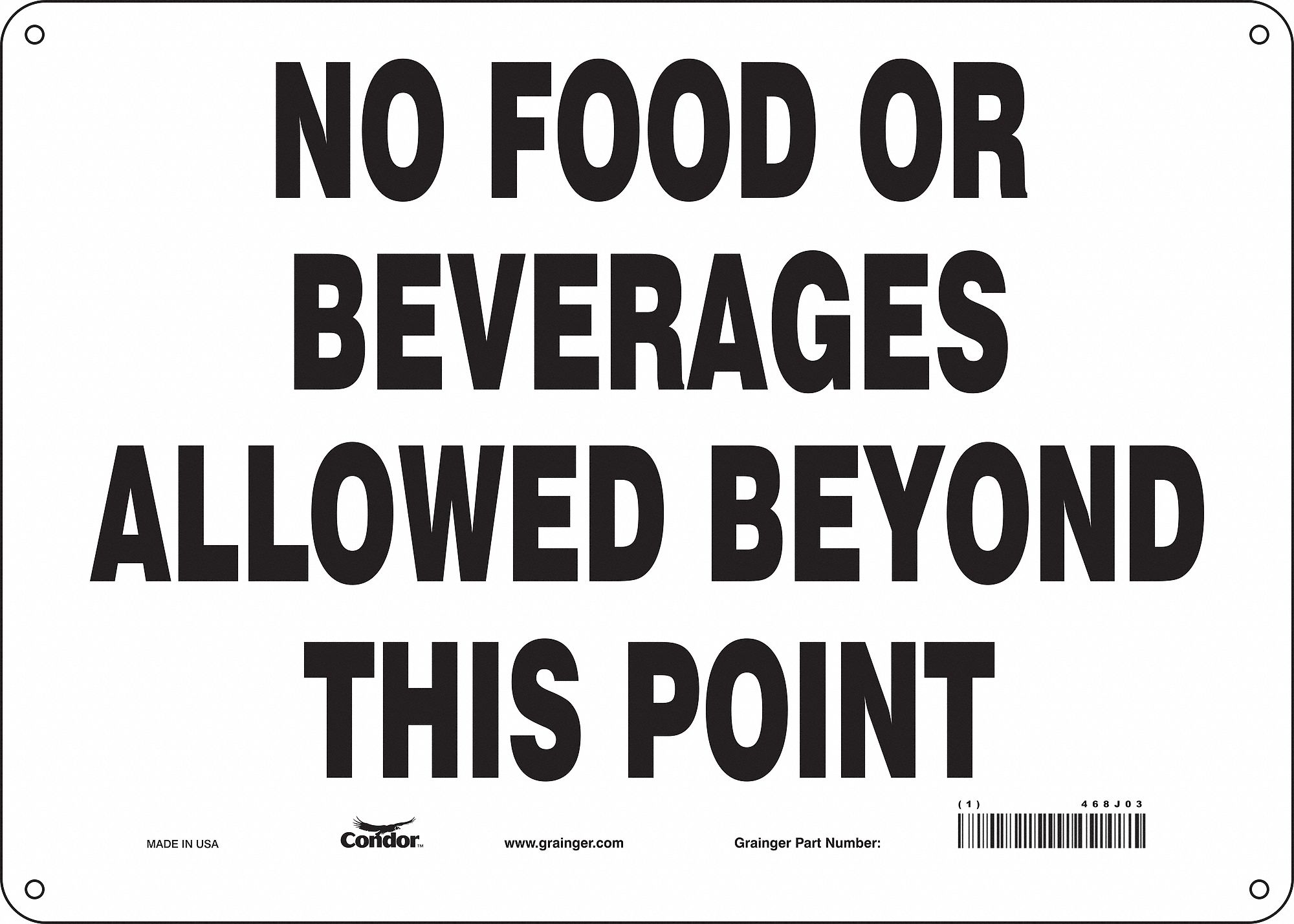 Safety Sign: Polyethylene, Mounting Holes Sign Mounting, 10 in x 14 in Nominal Sign Size
